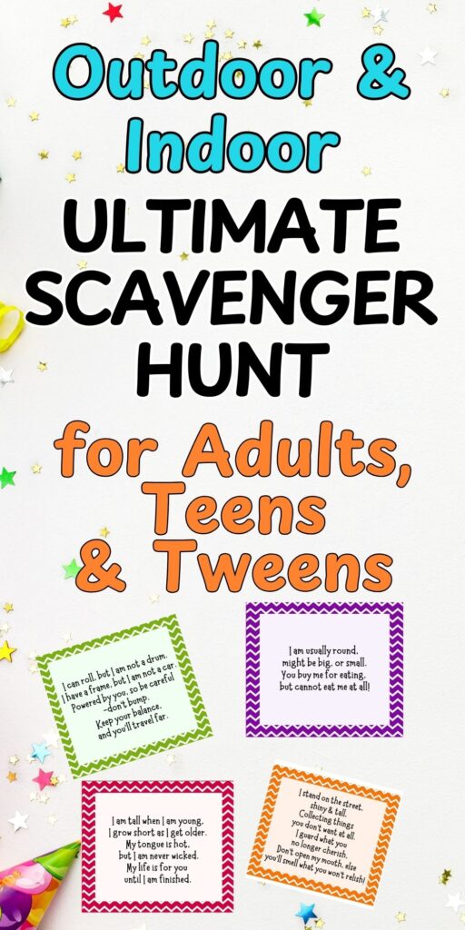 Ultimate Indoor Outdoor Scavenger Hunt For Older Kids, Tween Teen