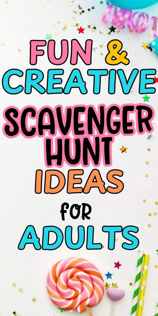 creative adult scavenger hunt ideas