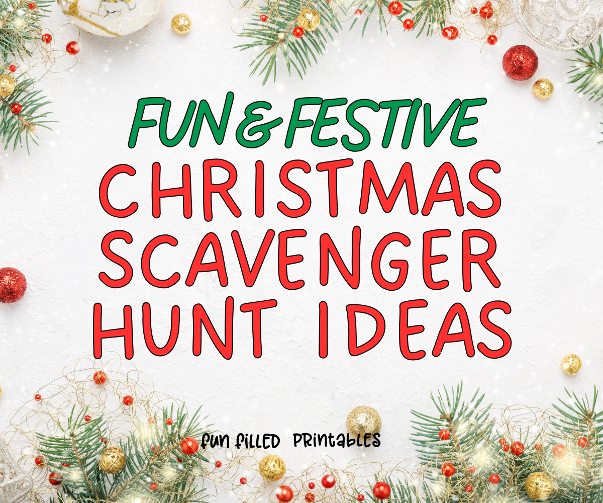 fun & festive christmas scavenger hunt ideas