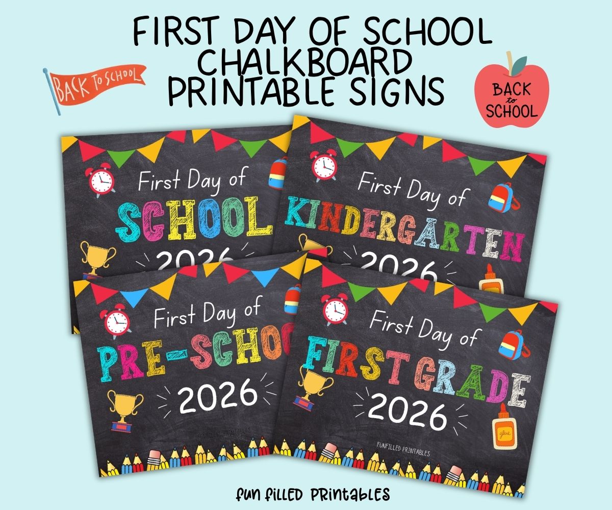 first day of school chalkboard printable signs