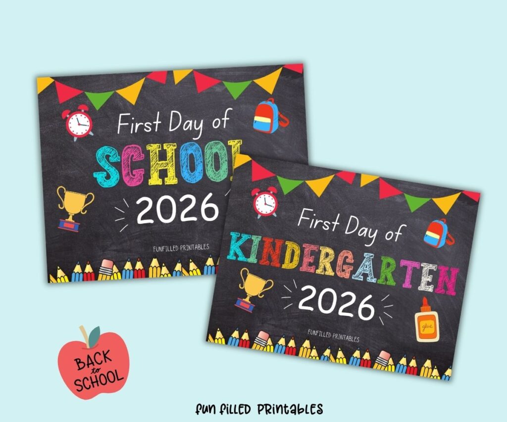 first day of school kindergarten chalkboard printable signs
