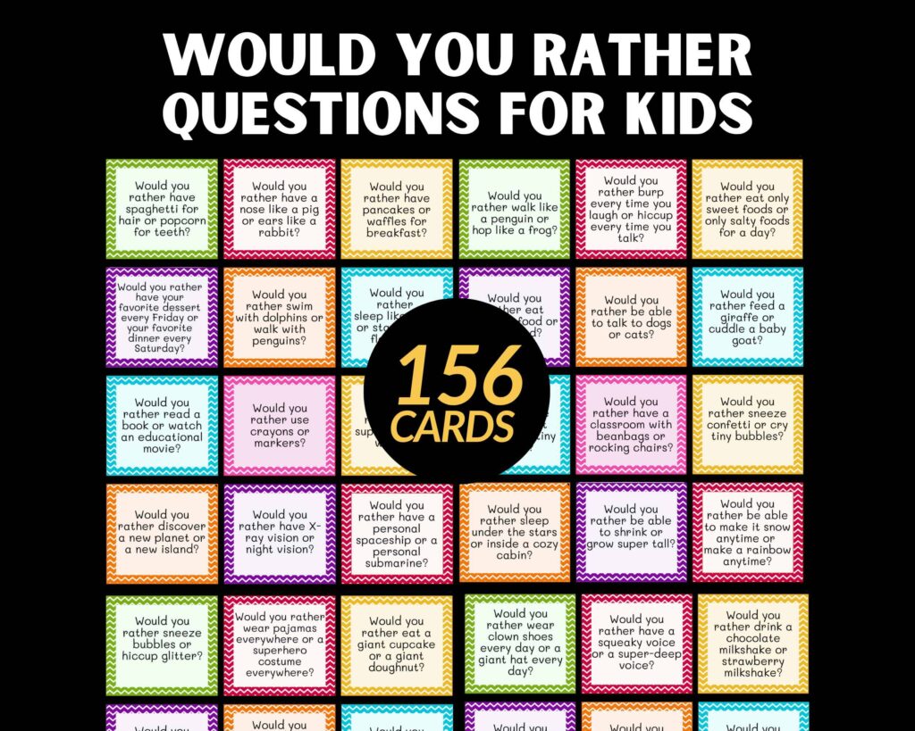 WOULD YOU RATHEr QUESTION FOR KIDS